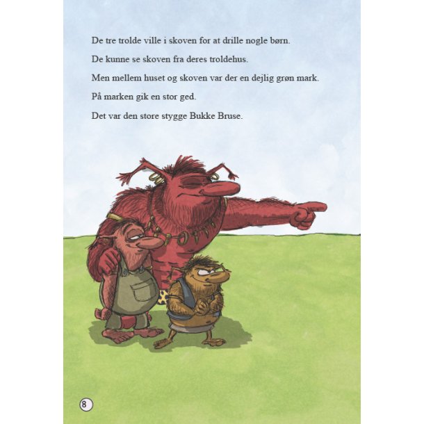 De tre Trolde Rolle og helt omvendt