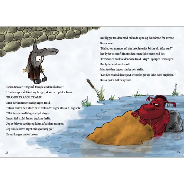 De tre Bukke Bruse og ''jeg gider ikke i dag!''